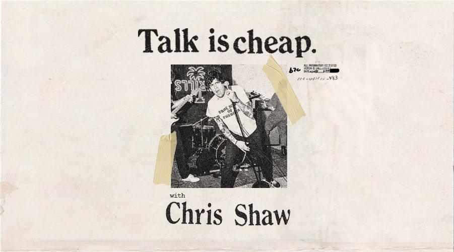 Introducing 'Talk is cheap' by Chris Shaw